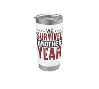 We Survived Another Year - Funny New Year Birthday Teacher Stainless Steel Insulated Tumbler