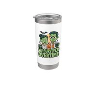 We Survived Overtime Team Stainless Steel Insulated Tumbler