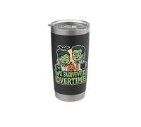 We Survived Overtime Team Stainless Steel Insulated Tumbler