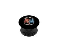 We Sweat So You Don't Have To HVAC Technician PopSockets Adhesive PopGrip