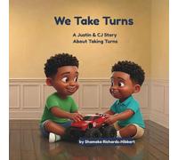 We Take Turns: A Justin & CJ Story About Taking Turns (Justin & CJ Series)