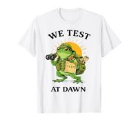 We Test At Dawn Frog Test Day Coordinator T-Shirt