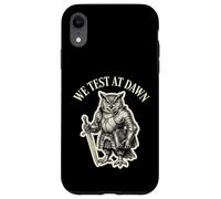 We Test At Dawn Funny Owl Knight QA Tester Exam Graphic Case for iPhone XR