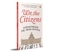 We, The Citizens: Strengthening The Indian Republic