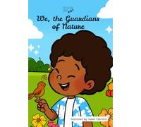 We, The Guardians of Nature: The Insight Series Kids