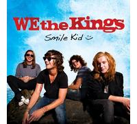 WE THE KINGS - Smile Kid [Deluxe Edition] [Enhanced]