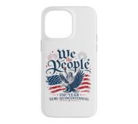 We The People 250 Years Freedom Eagle 250th Anniversary USA Case for iPhone 14 Pro Max