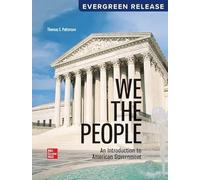 We the People an Introduction to American Government (2025 Release)
