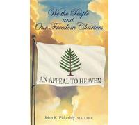 We the People and Our Freedom Charters, Second Edition
