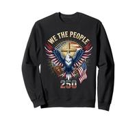 We The People Christ Eagle America USA 250 Years One Nation Sweatshirt