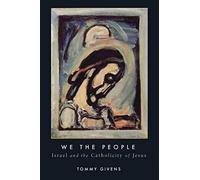 We the People: Israel and the Catholicity of Jesus