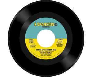 We the People Making My Daydream Real/Whatcha Done for Me, I'm Gonna Do (Vinyl)