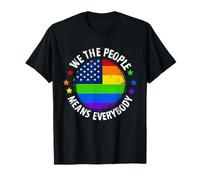 WE The People Means Everybody LGBT Pride US Constitution T-Shirt