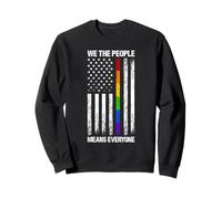 WE THE PEOPLE MEANS EVERYONE LGBT Pride American Flag Sweatshirt