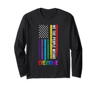 WE The People Means Everyone US Constitution LGBT Pride Long Sleeve T-Shirt
