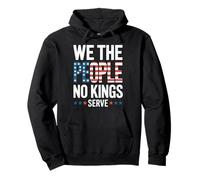 We The People No Kings Serve Patriotic American Flag Text Pullover Hoodie