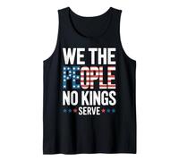 We The People No Kings Serve Patriotic American Flag Text Tank Top