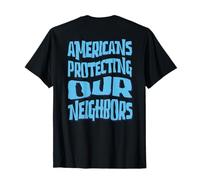 We The People Regular Americans Protecting Our Neighbors T-Shirt