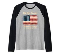 We The People Rejecting Kings Since 1776 Independence Day Raglan Baseball Tee