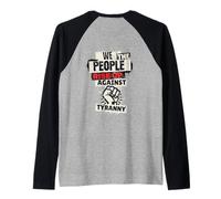 We The People Rise Up Against Tyranny No Kings We Dissent Raglan Baseball Tee