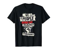 We The People Rise Up Against Tyranny No Kings We Dissent T-Shirt