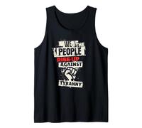 We The People Rise Up Against Tyranny No Kings We Dissent Tank Top