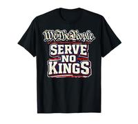 We The People Serve No Kings Patriotic Quote T-Shirt