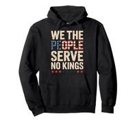 We The People Serve No Kings Patriotic USA Independence Day Pullover Hoodie