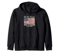 We The People US Constitution 250 Years Of Independence Day Zip Hoodie