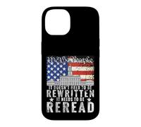 we the people US Flag Constitution needs to Be reread philly Case for iPhone 14