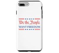 We The People Want Freedom - Patriotic USA 2025 Statement Case for iPhone 7 Plus/8 Plus