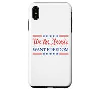 We The People Want Freedom - Patriotic USA 2025 Statement Case for iPhone XS Max