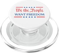 We The People Want Freedom - Patriotic USA 2025 Statement PopSockets PopGrip for MagSafe
