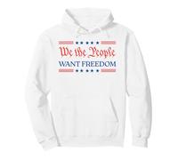 We The People Want Freedom - Patriotic USA 2025 Statement Pullover Hoodie