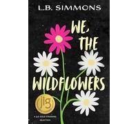 We, the Wildflowers
