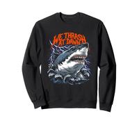 We Thrash At Dawn Meme Shark Heavy Metal Streetwear Sweatshirt