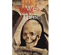 We Three
