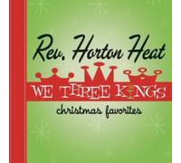 The Reverend Horton Heat - We Three Kings [VINYL]