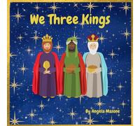 We Three Kings