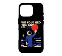 We Touched the Sky in '69 Astronaut Moon Landing Retro Space Case for iPhone 16 Pro