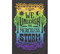 We Unleash the Merciless Storm