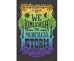 We Unleash the Merciless Storm (We Set the Dark on Fire, 2)