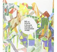 We Vs. Death - A Black House,a Coloured Home [Import] [VINYL]