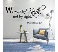 We Walk by Faith Wall Sticker, Inspirational Quote Not by Sight 2 Corinthians 5:7, Christian Wall Decal for Living Room, Bedroom, Office, PVC Self-Adhesive Decor, 25x56cm