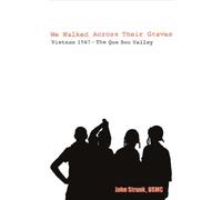 We Walked Across Their Graves: Volume 1