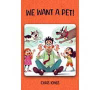 We Want a Pet!