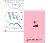 We & Want By Gillian Anderson, Jennifer Nadel 2 Books Collection Set