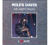 We Want Miles by Miles Davis (1990-03-16)