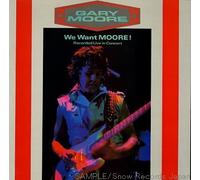 WE WANT MOORE VINYL LP & 12" EP[GMDL1] 1984 GARY MOORE