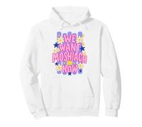 We Want Moshiach Now Chabad Lubavitch Rebbe Jewish Messiah Pullover Hoodie